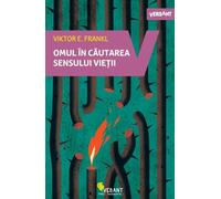 Omul in cautarea sensului vietii - Viktor E. Frankl