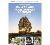 On a 20 ans pour changer le monde