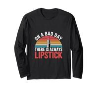 On A Bad Day There Is Always Lipstick Women Confidence --- Maglia a Manica