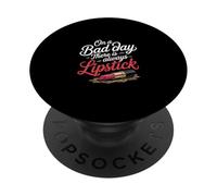 On A Bad Day There Is Always Lipstick Women Confidence ----- PopSockets PopGrip Adesivo