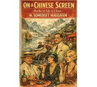 On a Chinese Screen