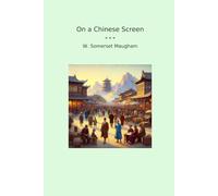 On a Chinese Screen