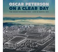 Oscar Peterson On a Clear Day: Oscar Peterson Trio Live in Zurich 1971 (CD)