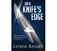 On a Knife's Edge