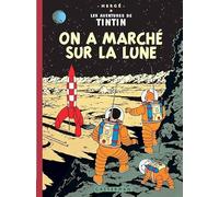 Album di Tintin – Abbiamo camminato sulla Luna – Edizione facsimile a colori – Casterman