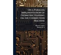 On a Parallel Implementation of Geometric Hashing on the Connection Machine