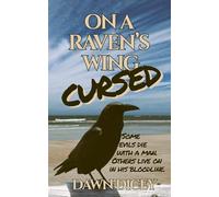 On a Raven's Wing: Cursed