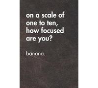 On A Scale Of One To Ten, How Focused Are You? Brown Leather Edition.: Sarcastic Office Gift Notebook. Perfect Funny Journal for Coworkers, Work Stress & Zoom Fatigue.