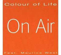 On Air Feat.Maurice West - Colour Of Life