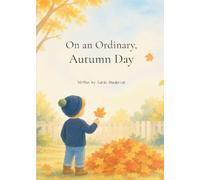On an Ordinary, Autumn Day