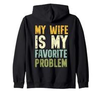 On Back My Wife Is My Favorite Problem Retro Humor Felpa con Cappuccio