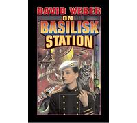 On Basilisk Station: Volume 1