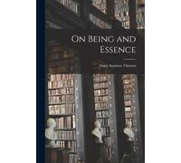 On Being and Essence (Tascabile)