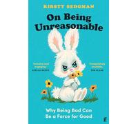 Kirsty Sedgman On Being Unreasonable (Tascabile)