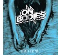 ON BODIES - PLANET HOSPICE - CD - K72z