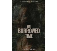On Borrowed Time