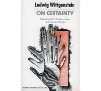 On Certainty: Wittgenstein on Knowledge, Propositions, and Common Sense-Inspired by G.E. Moore