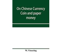 On Chinese currency. Coin and paper money