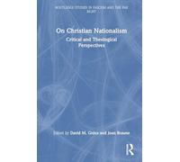 On Christian Nationalism: Critical and Theological Perspectives