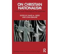 On Christian Nationalism: Critical and Theological Perspectives