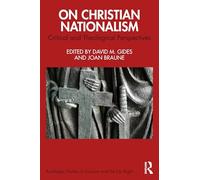 On Christian Nationalism: Critical and Theological Perspectives