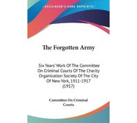 On Criminal Courts Committee on Criminal Courts Comm The Forgotten A (Tascabile)