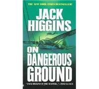 On Dangerous Ground