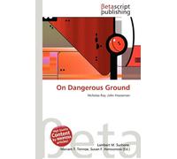 On Dangerous Ground: Nicholas Ray, John Houseman