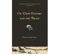 On Deep History and the Brain