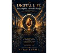 On Digital Life: Seeding the Second Lineage