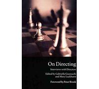 On Directing: Interviews with Directors