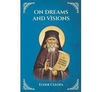 On Dreams and Visions