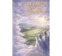 On Earth as it is in Heaven