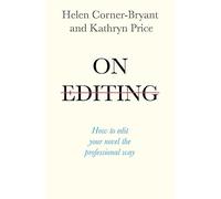 On Editing: How to edit your novel the professional way