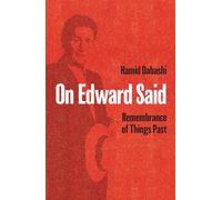Hamid Dabashi On Edward Said (Tascabile)