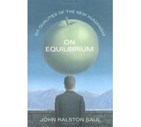 On Equilibrium: Six Qualities of the New Humanism