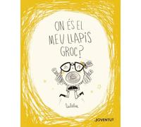 On és el meu llapis groc?