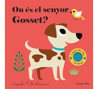 On és el senyor Gosset?