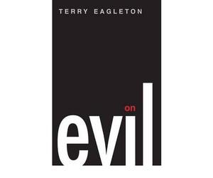 [(On Evil)] [ By (author) Terry Eagleton ] [June, 2011]