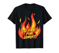 On Fire For Christ Is Lord Men & Boys Christian Faith & Speranza Maglietta