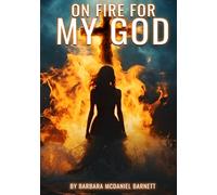 On Fire For My God: Volume 1