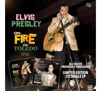 Elvis Presley On fire in Toledo - 1956 (CD) EP