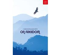 On Freedom [Paperback] [Jan 01, 2004] J. Krishnamurti
