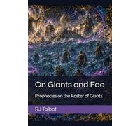 On Giants and Fae: Prophecies on the Roster of Giants