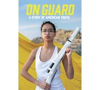 On Guard - A Story Of American Youth DVD NUOVO