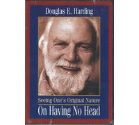 On Having No Head: Seeing One's Original Nature