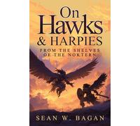On Hawks & Harpies: From the Shelves of the Noktern