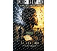 On Higher Learning: A Memoir Of Bipolar Disorder, Collapse, And Redemption