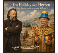 On Holiday with Herzen: A Postcard from Ventnor
