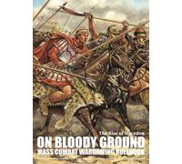 On Insaguinato Terra -the Rise di Macedonia - Massa Combat Giochi Guerra